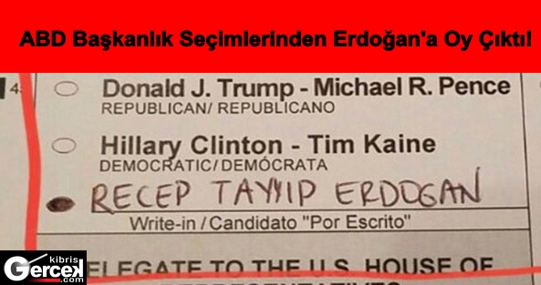 ”ABD Başkanlık Seçimlerinden Erdoğan’a Oy Çıktı!”