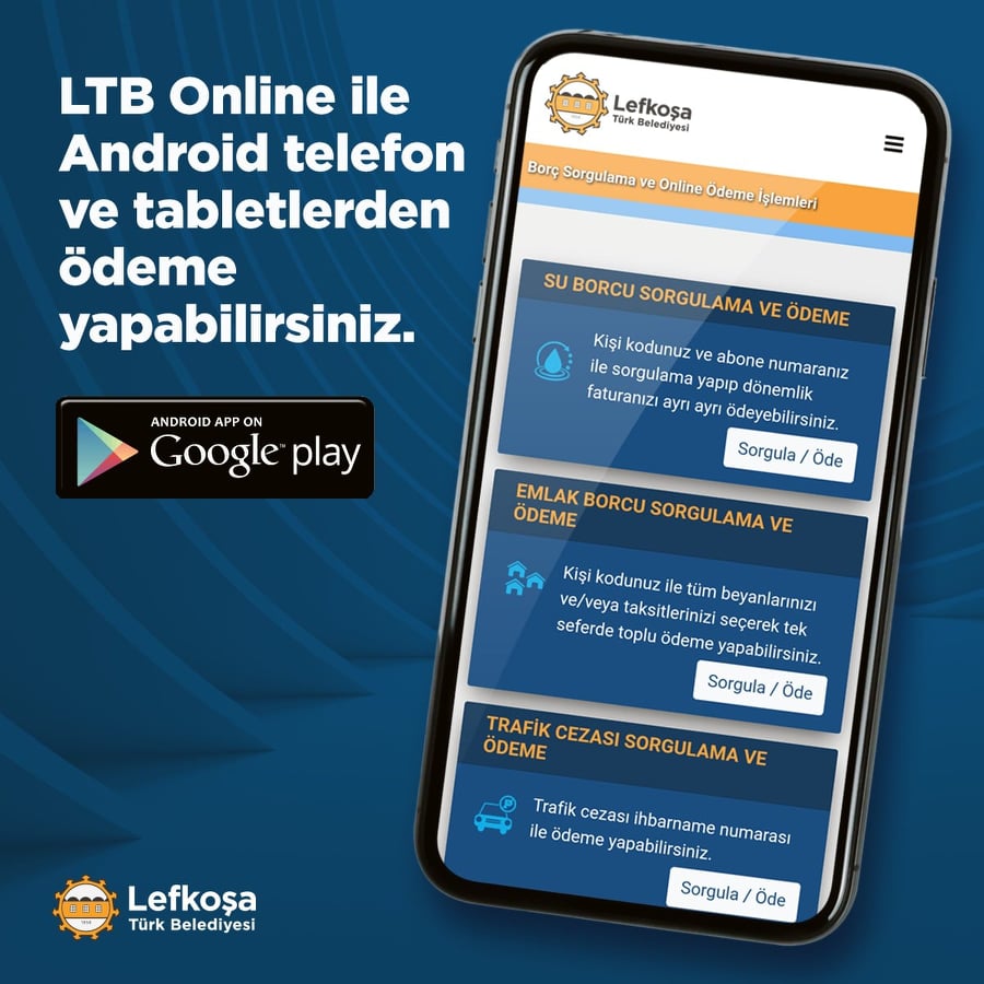 LTB Online Uygulaması İle Yurttaşlar Android Telefon ve Tabletlerden Ödeme Yapabilecek