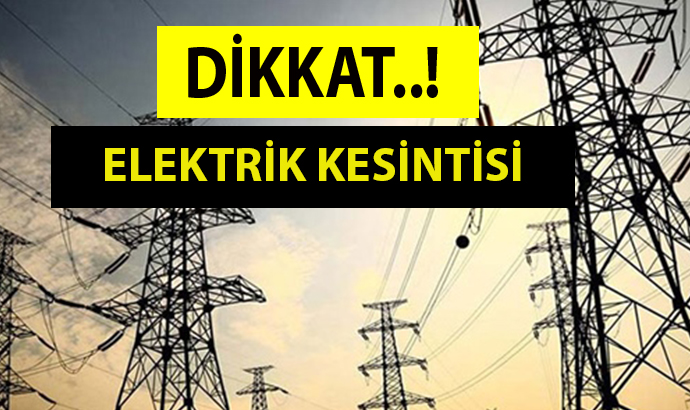Güneşköy’de yarın elektrik kesintisi uygulanacak…