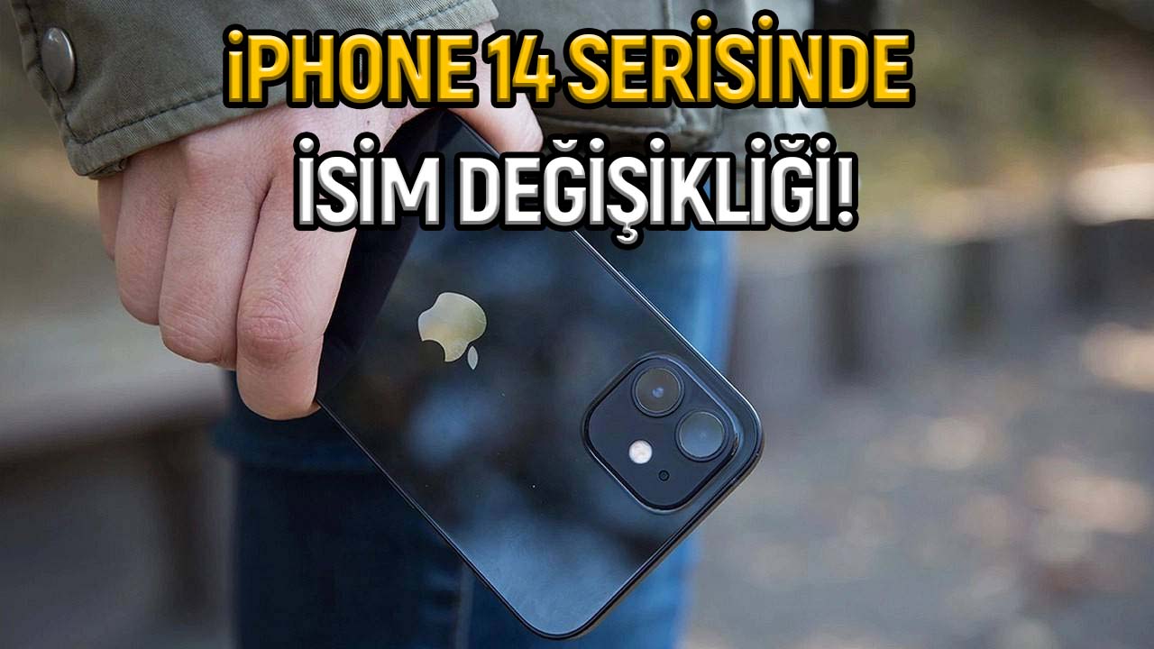 Apple’dan kritik karar: Yeni iPhone’larda isim değişikliği!