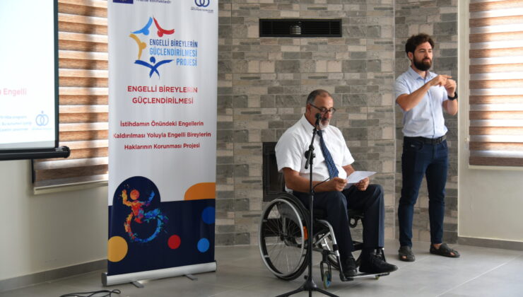 Engelli bireylerin istihdamının artırılması amaçlı projenin açılış etkinliği yapıldı