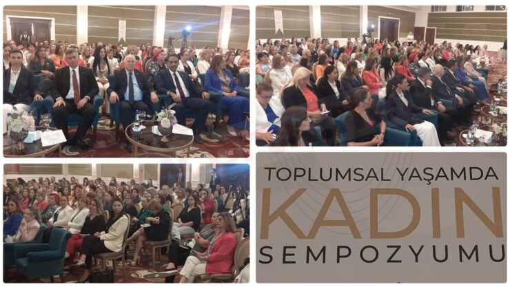 “Toplumsal Yaşamda Kadın” sempozyumu baṣladı