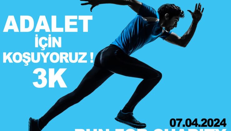 “Adalet İçin Koşuyoruz” maratonu yarın yapılıyor