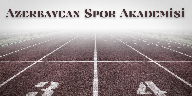 Azerbaycan Spor Akademisi’nin burs programına KKTC vatandaşları da başvurabilecek